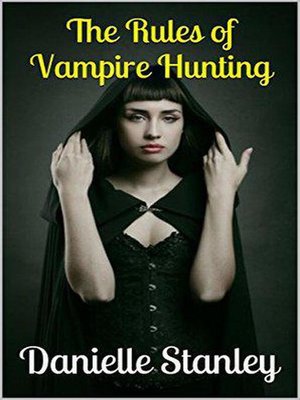 cover image of The Rules of Vampire Hunting